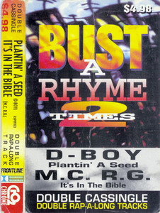 Bust A Rhyme 2 Times / D-Boy, MC RG
