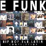 E Funk : Hip Hop, R&B, Latin compilation