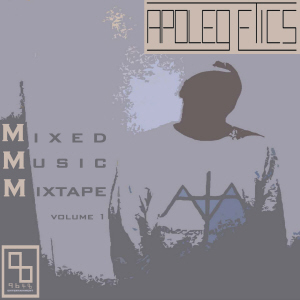 Mixed Music Mixtape Volume 1