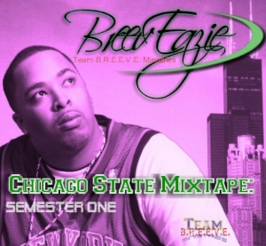 Chicago State Mixtape : Semester One