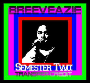 Semester Two : Transfer Credit (mixtape)
