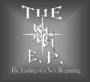 The S.O.G. EP : The Ending of a New Beginning