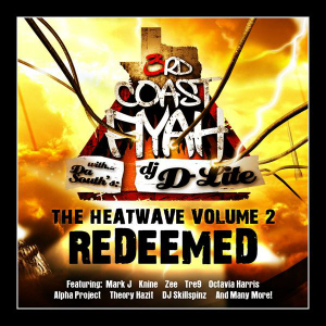 3rd Coast Fiyah : The Heatwave Volume 2 : Redeemed