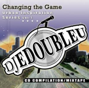 Urban Inspiration Series Volume 1 : Changing The Game (mixtape)