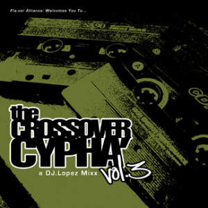 The Crossover Cypha Volume 3