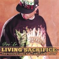 Living Sacrifice : The Soundtrack 4 Christian Livin'