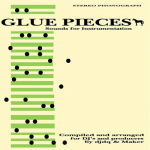 Glue Pieces : Sounds for Instrumentation