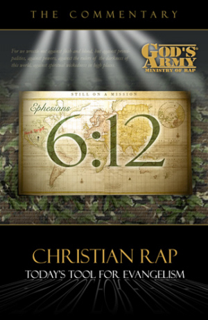 Christian Rap Today's Tool for Evangelism : The 612 Commentary (Books)