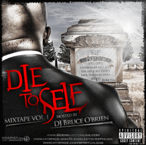 Die To Self Mixtape Volume I : Hosted by DJ Bruce O'Brien