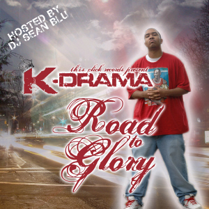 Road To Glory : Hosted By DJ Sean Blu (mixtape)