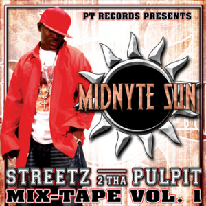 Mix-Tape Volume 1 : Streetz 2 Tha Pulpit