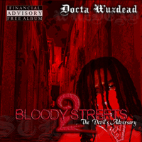 Bloody streets volume 2 : The devil's adversary