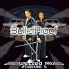 Unexpected Mixes Volume 5  : BulletProof (mixtape)