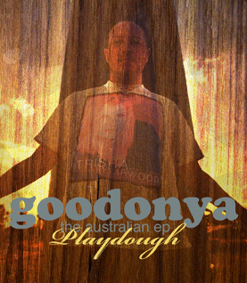 Goodonya : The Australian EP