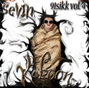 91Sikk Volume 4 : Kakoon (mixtape)