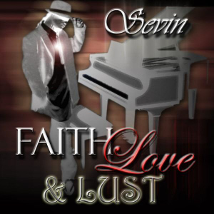 Faith , Love & Lust