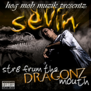Str8 frum tha Dragonz Mouth