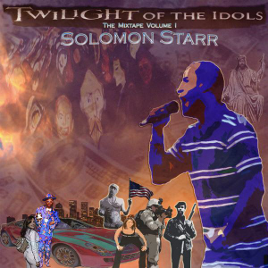 Twilight of the Idols : The Mixtape Volume 1