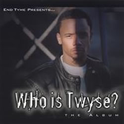 Who is TWyse? : The Album