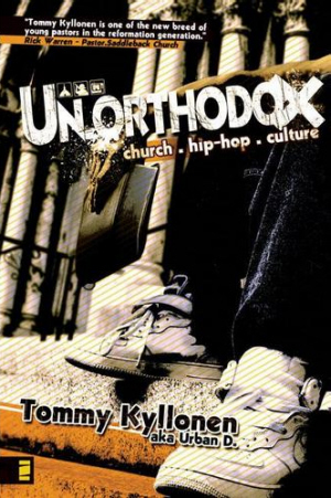 Un.orthodox : Church.Hip-Hop.Culture (books)
