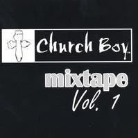 Church Boy Mixtape volume 1