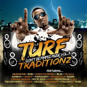Don't Be Pimped Music Volume 3 : Turf Traditionz