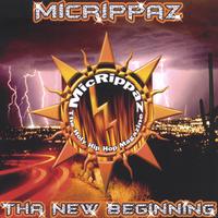 MicRippaz : Tha New Beginning