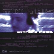 Mix this : Extreme Music