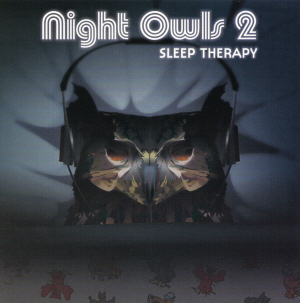 Night owls 2 : sleep therapy