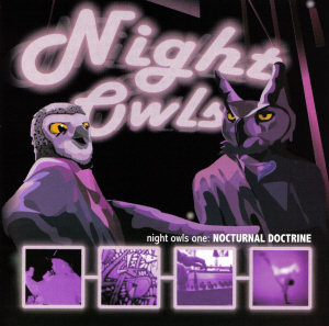 Night Owls One :  Nocturnal Doctrine