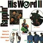 Rappin' His Word II : Today's Hottest Christian Rap